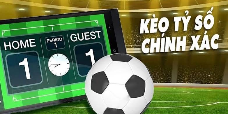 Tìm Hiểu Cược Chính Xác Tỷ Số Trong Cá Cược Bóng Đá